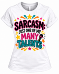 T-Shirt – Funny Women's Graphic Tee, Colorful Sassy Humor Shirt