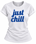 Women's Just Chill Graphic T-Shirt – White & Blue Relaxed Fit Tee